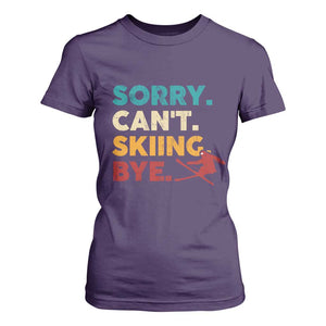 Funny Skiing T Shirt For Women Sorry Can't Skiing Bye Winter Sport TS11 Purple Print Your Wear