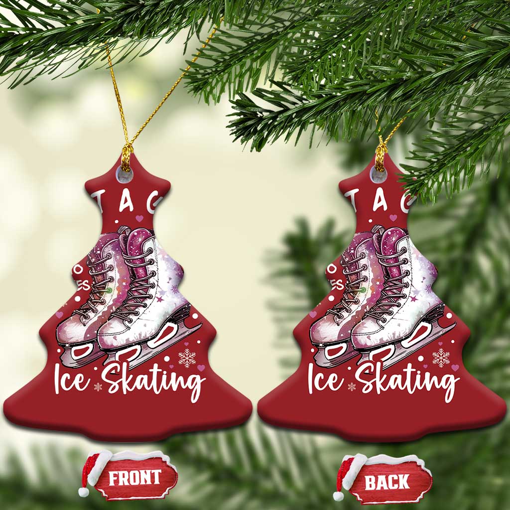 Figure Ice Skater Christmas Ornament Just A Girl Who Loves Ice Skating TS11 Christmas Tree Red Print Your Wear