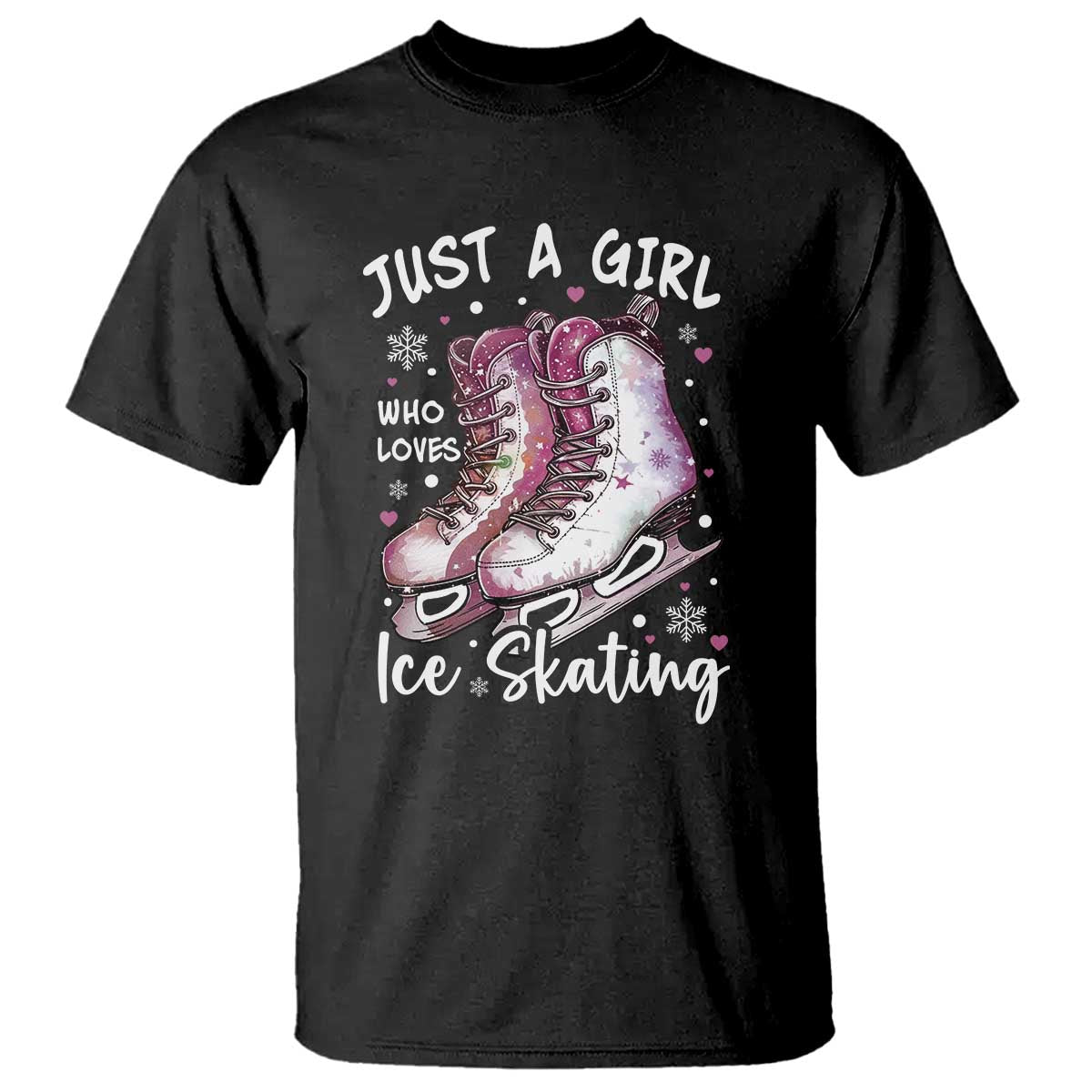 Figure Ice Skater T Shirt Just A Girl Who Loves Ice Skating TS11 Black Print Your Wear