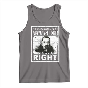 The Time Is Always Right To Do What Is Right Tank Top Martin Luther King MLK Jr. Quote TS11 Deep Heather Print Your Wear