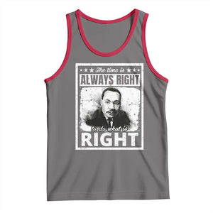 The Time Is Always Right To Do What Is Right Tank Top Martin Luther King MLK Jr. Quote TS11 Deep Heather Red Print Your Wear