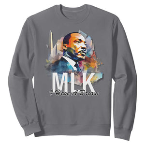 MLK I Have A Dream Sweatshirt Martin Luther King Portrait Black History Month TS11 Charcoal Print Your Wear