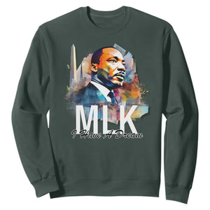 MLK I Have A Dream Sweatshirt Martin Luther King Portrait Black History Month TS11 Dark Forest Green Print Your Wear