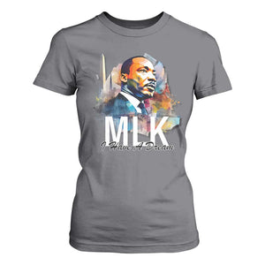 MLK I Have A Dream T Shirt For Women Martin Luther King Portrait Black History Month TS11 Charcoal Print Your Wear