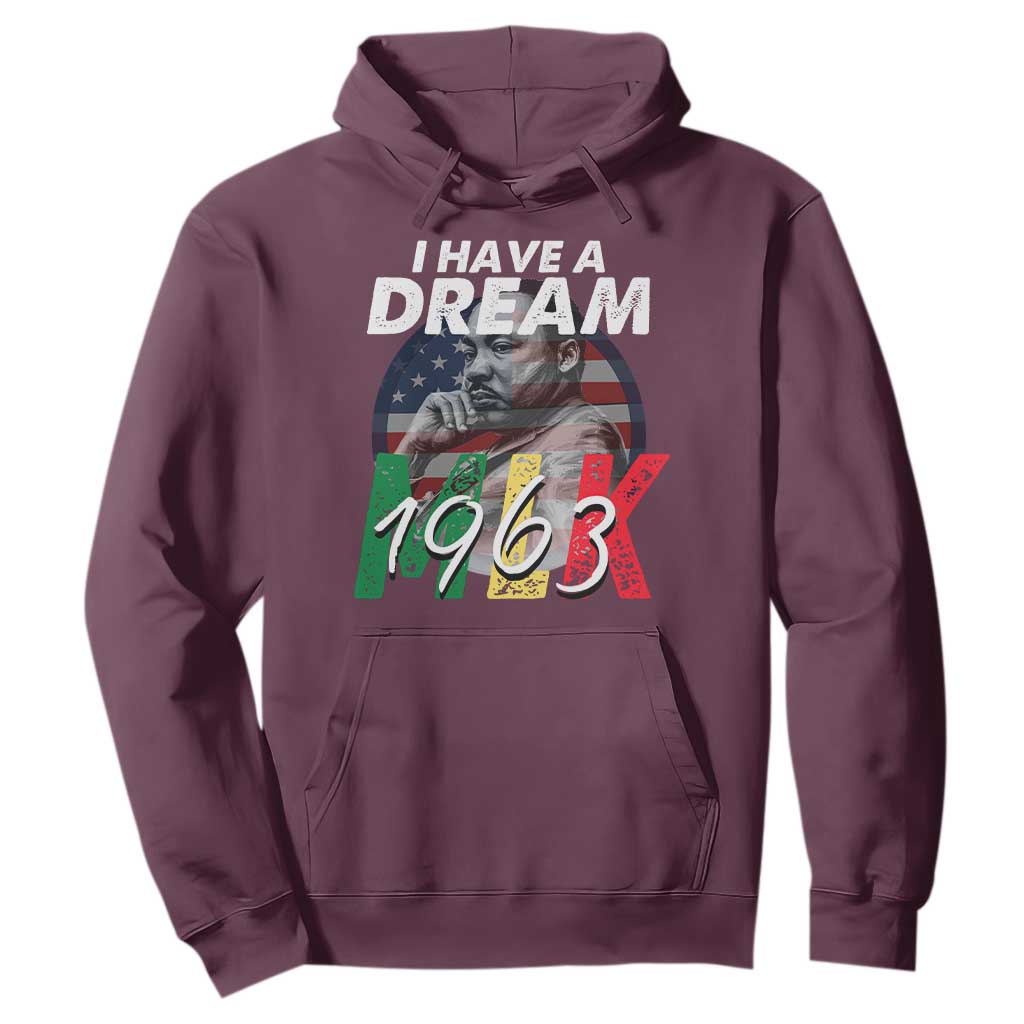 I Have A Dream Martin Luther King MLK 1963 Hoodie Black History Month TS11 Maroon Print Your Wear