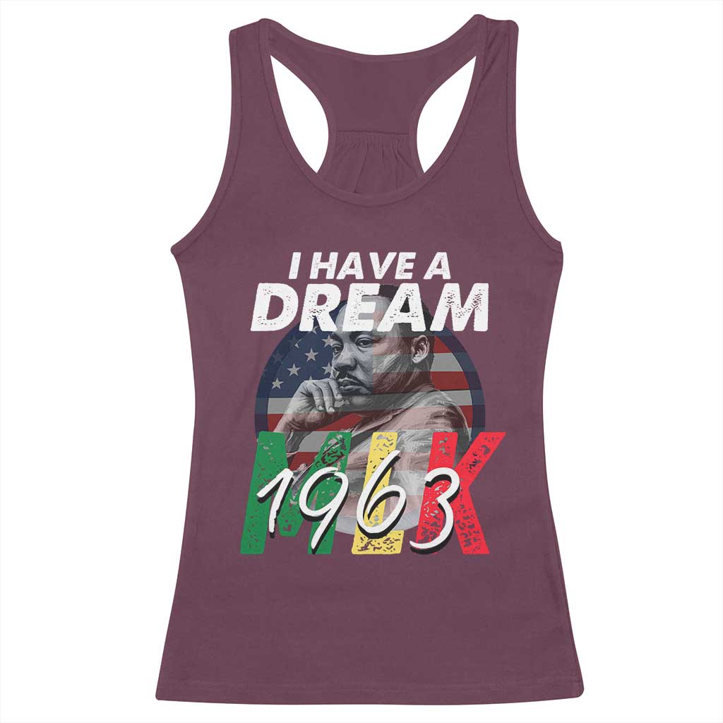 I Have A Dream Martin Luther King MLK 1963 Racerback Tank Top Black History Month TS11 Maroon Print Your Wear