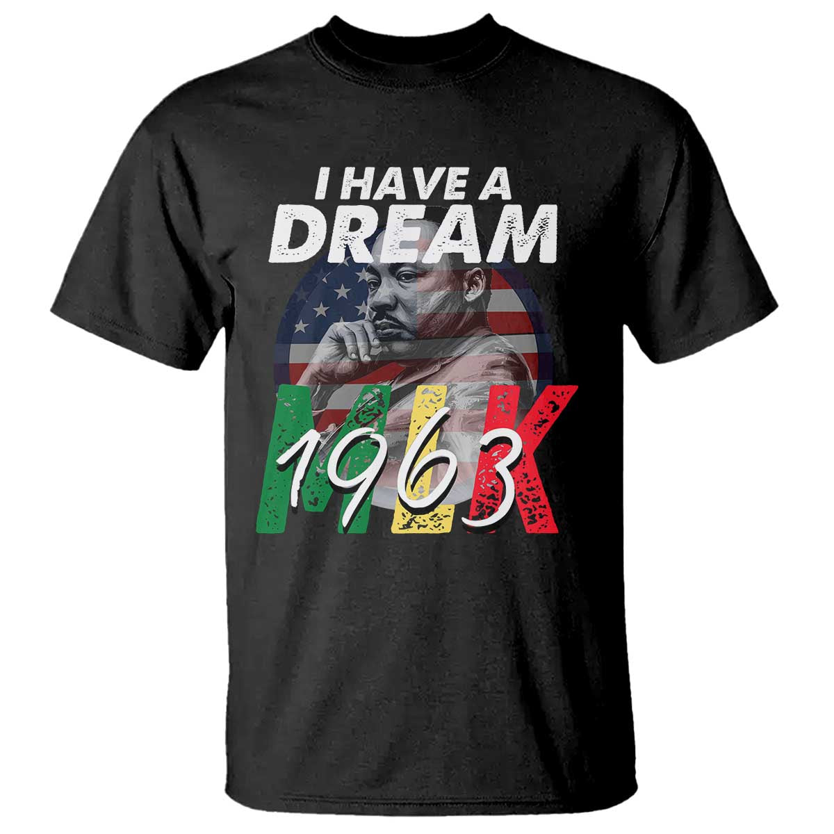I Have A Dream Martin Luther King MLK 1963 T Shirt Black History Month TS11 Black Print Your Wear