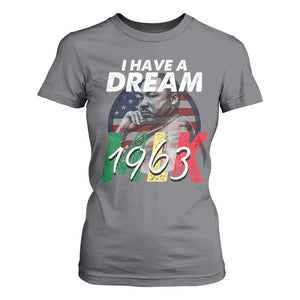 I Have A Dream Martin Luther King MLK 1963 T Shirt For Women Black History Month TS11 Charcoal Print Your Wear