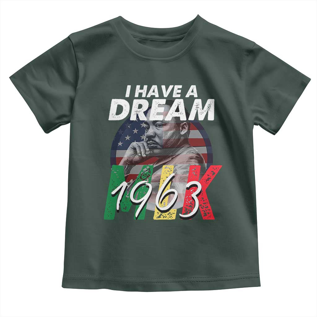 I Have A Dream Martin Luther King MLK 1963 Toddler T Shirt Black History Month TS11 Dark Forest Green Print Your Wear