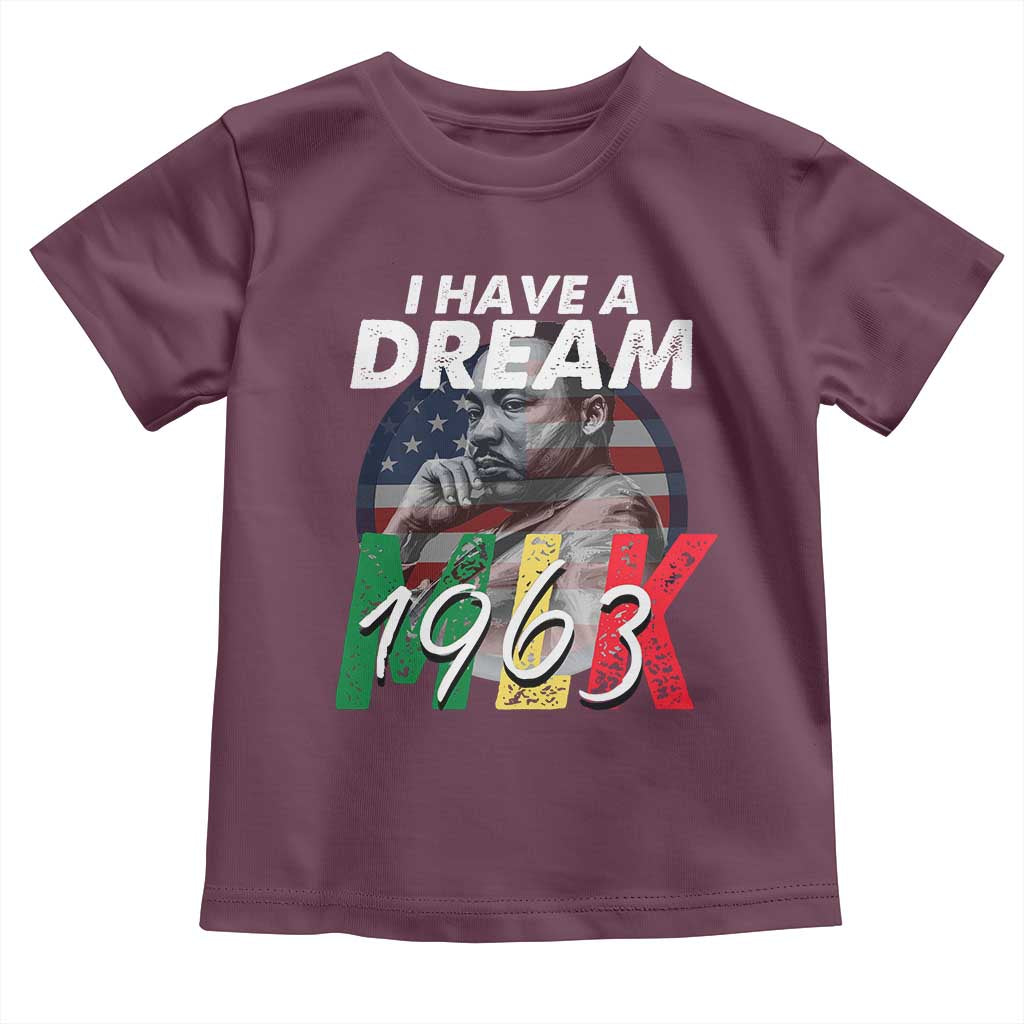 I Have A Dream Martin Luther King MLK 1963 Toddler T Shirt Black History Month TS11 Maroon Print Your Wear