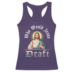 Funny Jesus Fantasy Football Racerback Tank Top Who Would Jesus Draft TS11 Purple Print Your Wear