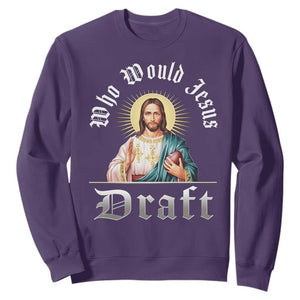Funny Jesus Fantasy Football Sweatshirt Who Would Jesus Draft TS11 Purple Print Your Wear