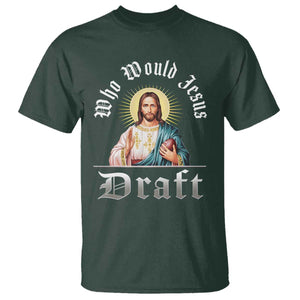 Funny Jesus Fantasy Football T Shirt Who Would Jesus Draft TS11 Dark Forest Green Print Your Wear