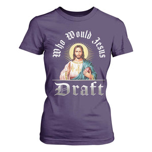 Funny Jesus Fantasy Football T Shirt For Women Who Would Jesus Draft TS11 Purple Print Your Wear