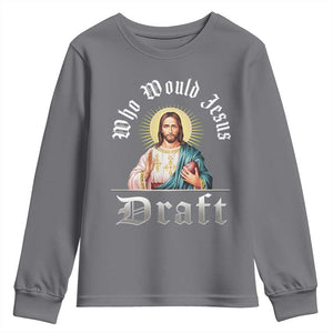 Funny Jesus Fantasy Football Youth Sweatshirt Who Would Jesus Draft TS11 Charcoal Print Your Wear