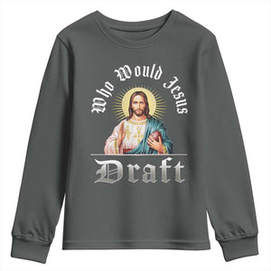 Funny Jesus Fantasy Football Youth Sweatshirt Who Would Jesus Draft TS11 Dark Heather Print Your Wear