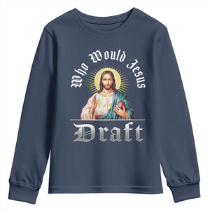 Funny Jesus Fantasy Football Youth Sweatshirt Who Would Jesus Draft TS11 Navy Print Your Wear