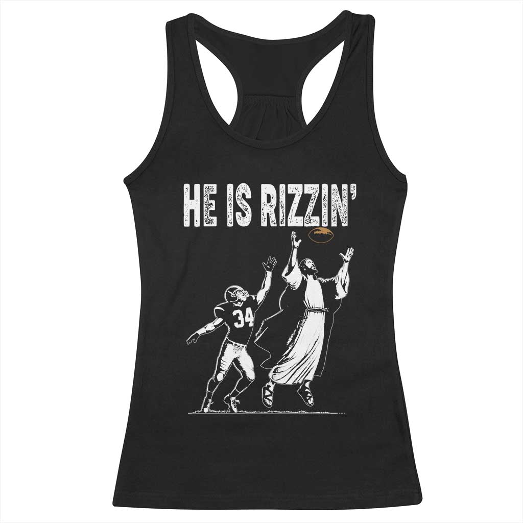 Funny Jesus American Football He Is Rizzin' Racerback Tank Top TS11 Black Print Your Wear