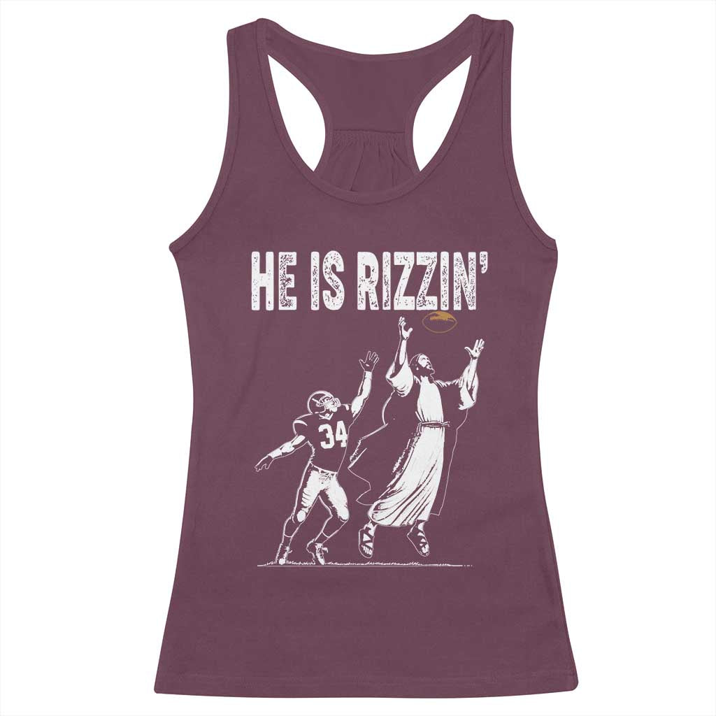 Funny Jesus American Football He Is Rizzin' Racerback Tank Top TS11 Maroon Print Your Wear