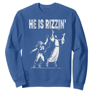 Funny Jesus American Football He Is Rizzin' Sweatshirt TS11 Royal Blue Print Your Wear