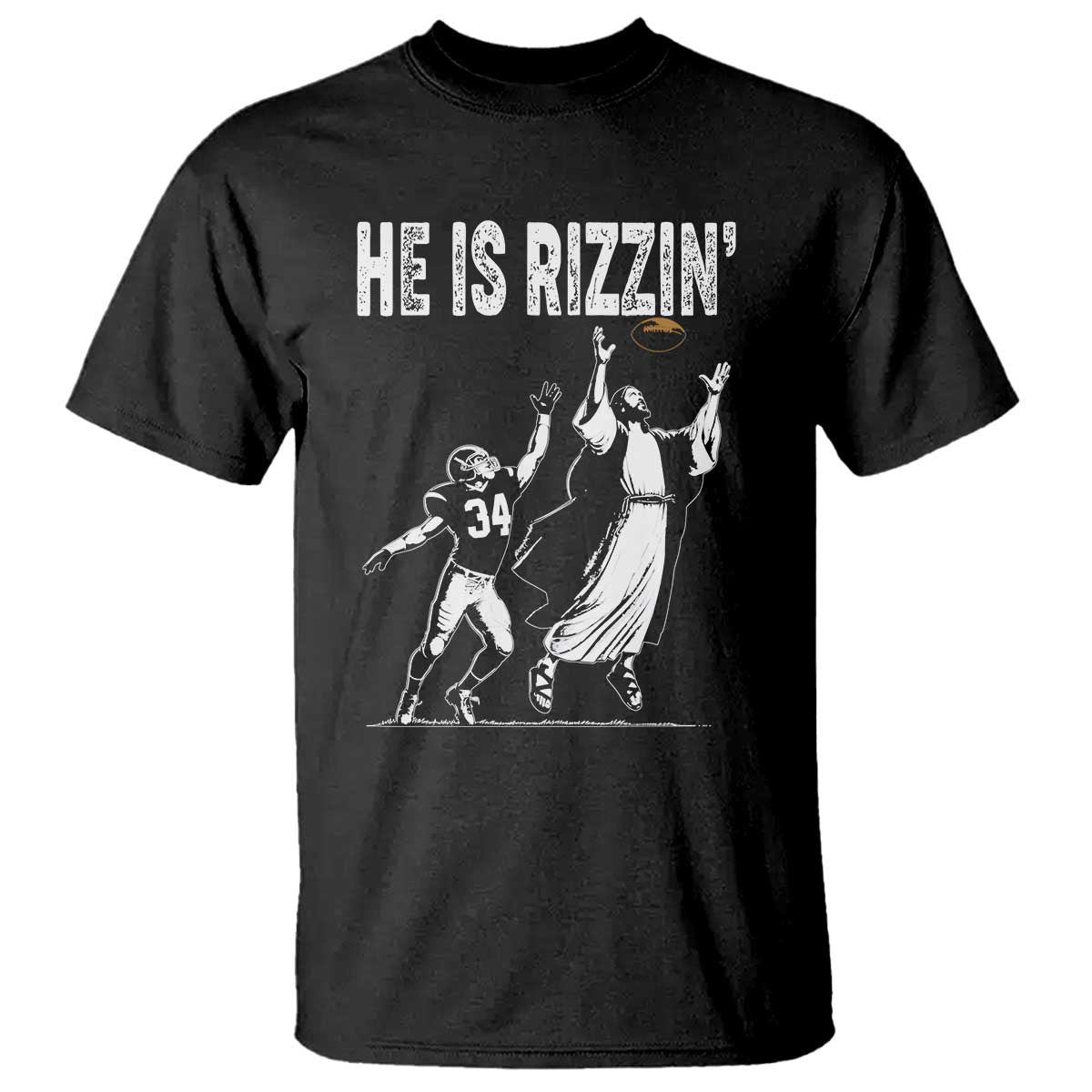 Funny Jesus American Football He Is Rizzin' T Shirt TS11 Black Print Your Wear
