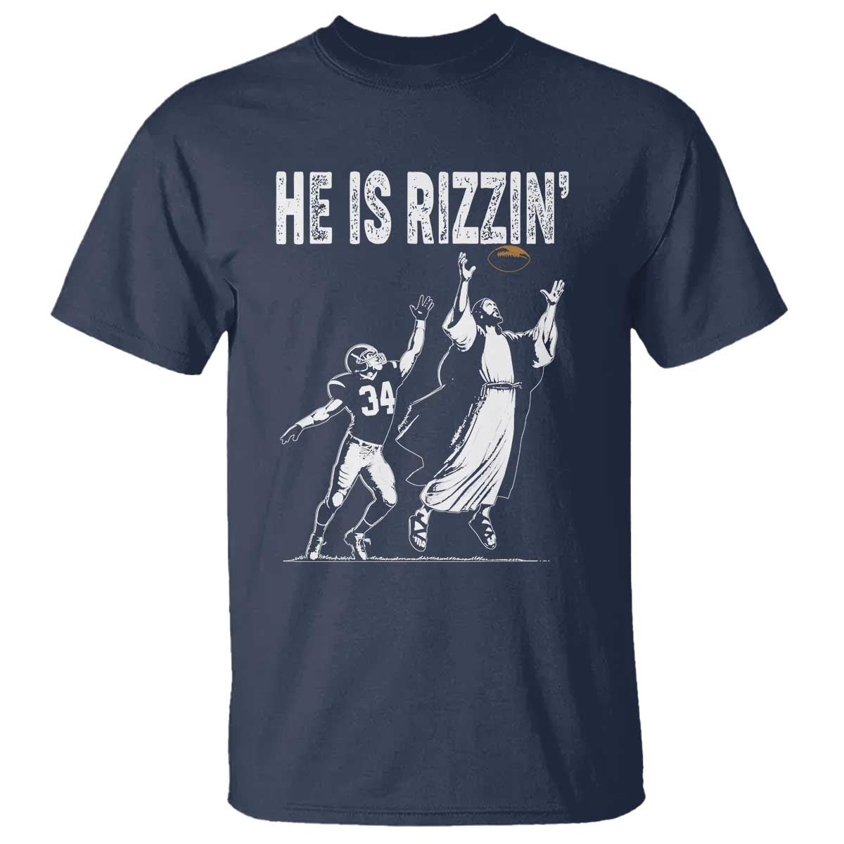 Funny Jesus American Football He Is Rizzin' T Shirt TS11 Navy Print Your Wear
