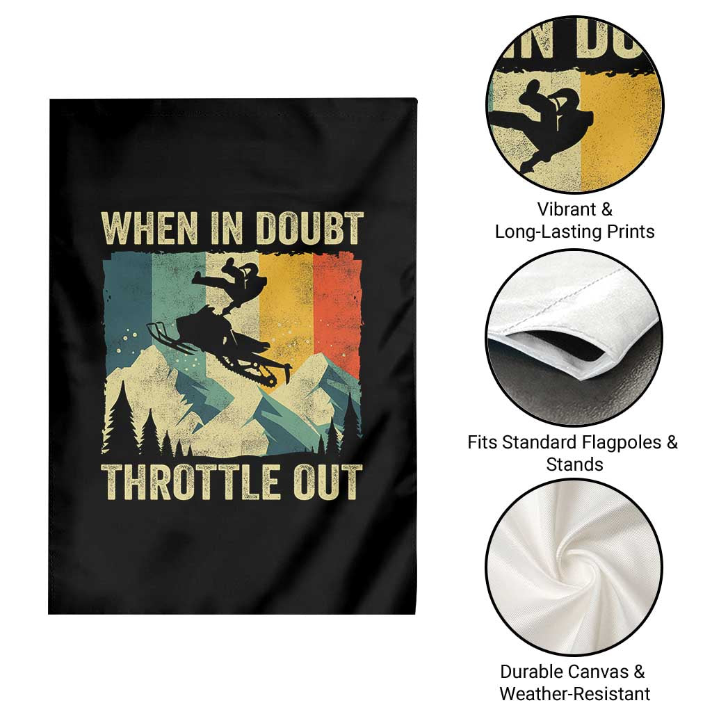 Funny Snowmobile Sled When In Doubt Throttle Out Garden Flag Winter Sports TS11 Print Your Wear
