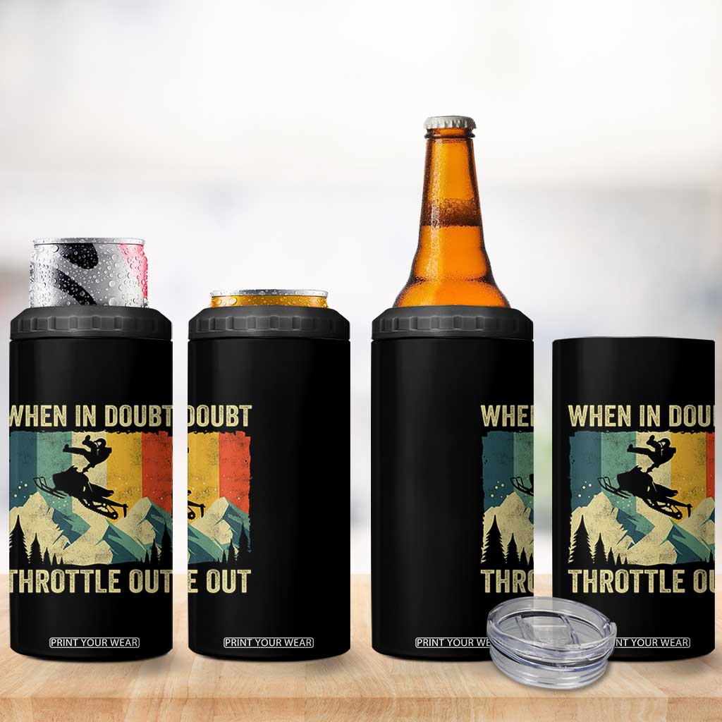 Funny Snowmobile Sled When In Doubt Throttle Out 4 in 1 Can Cooler Tumbler Winter Sports TS11 Print Your Wear