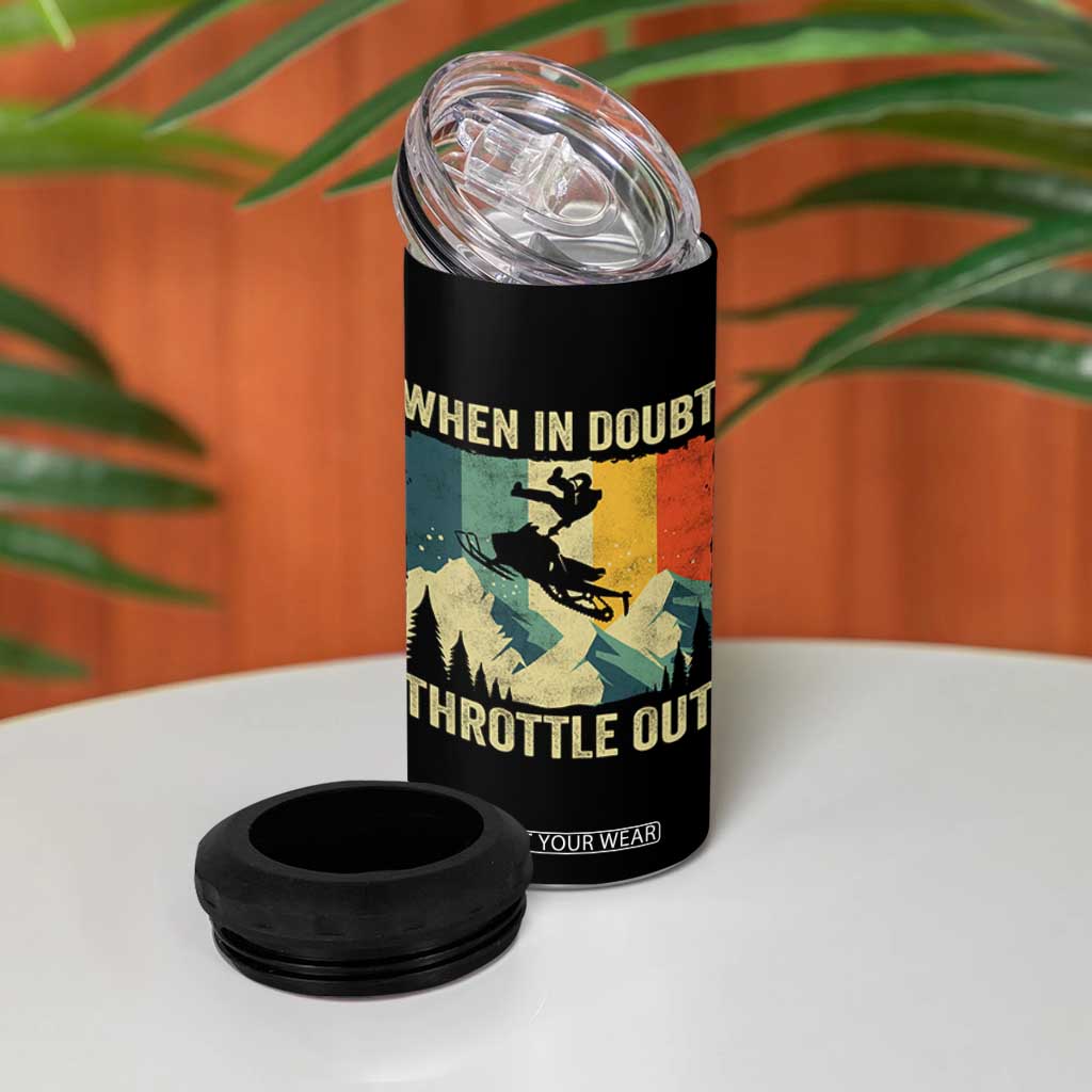 Funny Snowmobile Sled When In Doubt Throttle Out 4 in 1 Can Cooler Tumbler Winter Sports TS11 Print Your Wear