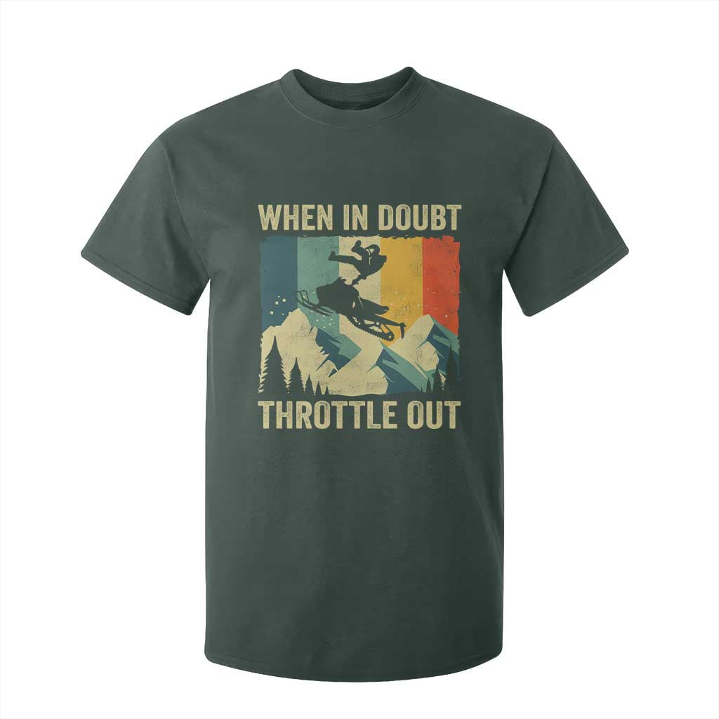Funny Snowmobile Sled When In Doubt Throttle Out T Shirt For Kid Winter Sports TS11 Dark Forest Green Print Your Wear