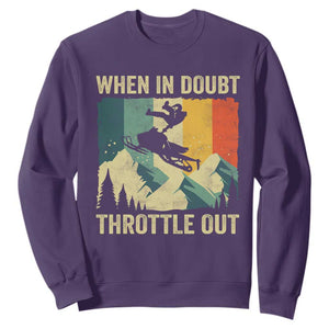 Funny Snowmobile Sled When In Doubt Throttle Out Sweatshirt Winter Sports TS11 Purple Print Your Wear