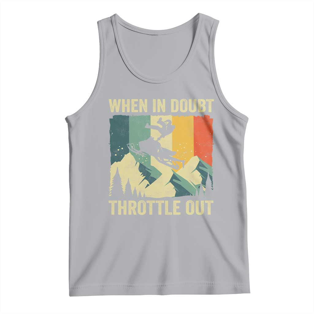 Funny Snowmobile Sled When In Doubt Throttle Out Tank Top Winter Sports TS11 Athletic Heather Print Your Wear