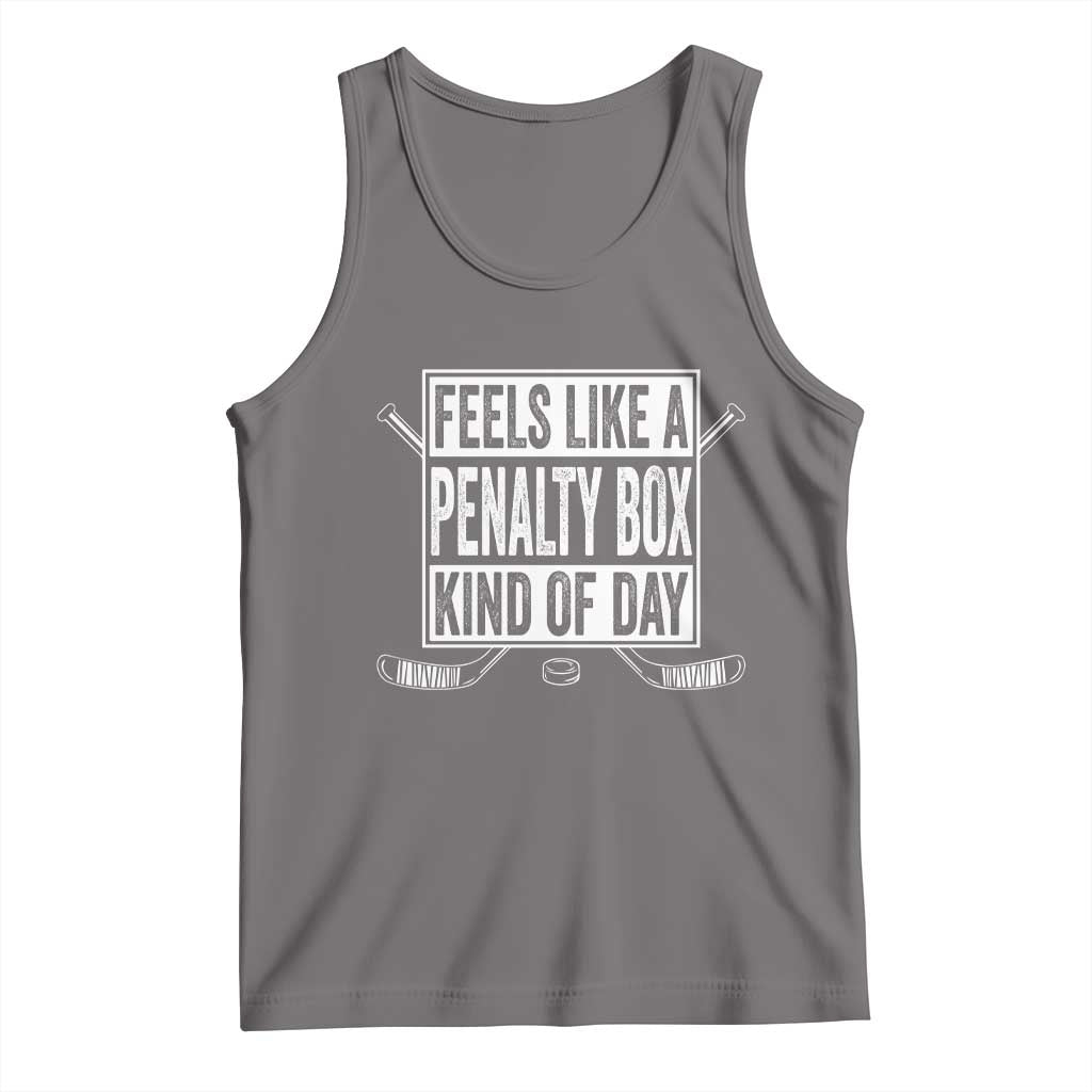 Funny Feels Like A Penalty Box Kind Of Day Tank Top Ice Hockey Lover TS11 Deep Heather Print Your Wear