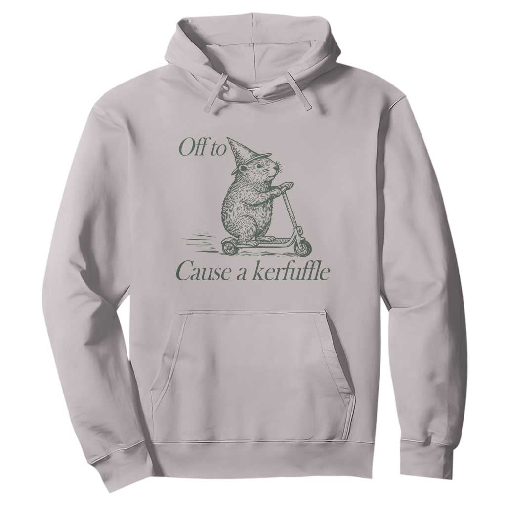 Off To Cause A Kerfuffle Hoodie Funny Groundhog Scooter Chaos TS11 Ice Gray Print Your Wear