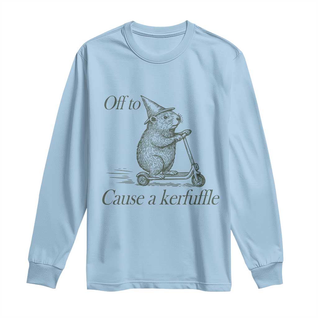 Off To Cause A Kerfuffle Long Sleeve Shirt Funny Groundhog Scooter Chaos TS11 Light Blue Print Your Wear