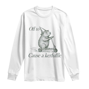 Off To Cause A Kerfuffle Long Sleeve Shirt Funny Groundhog Scooter Chaos TS11 White Print Your Wear