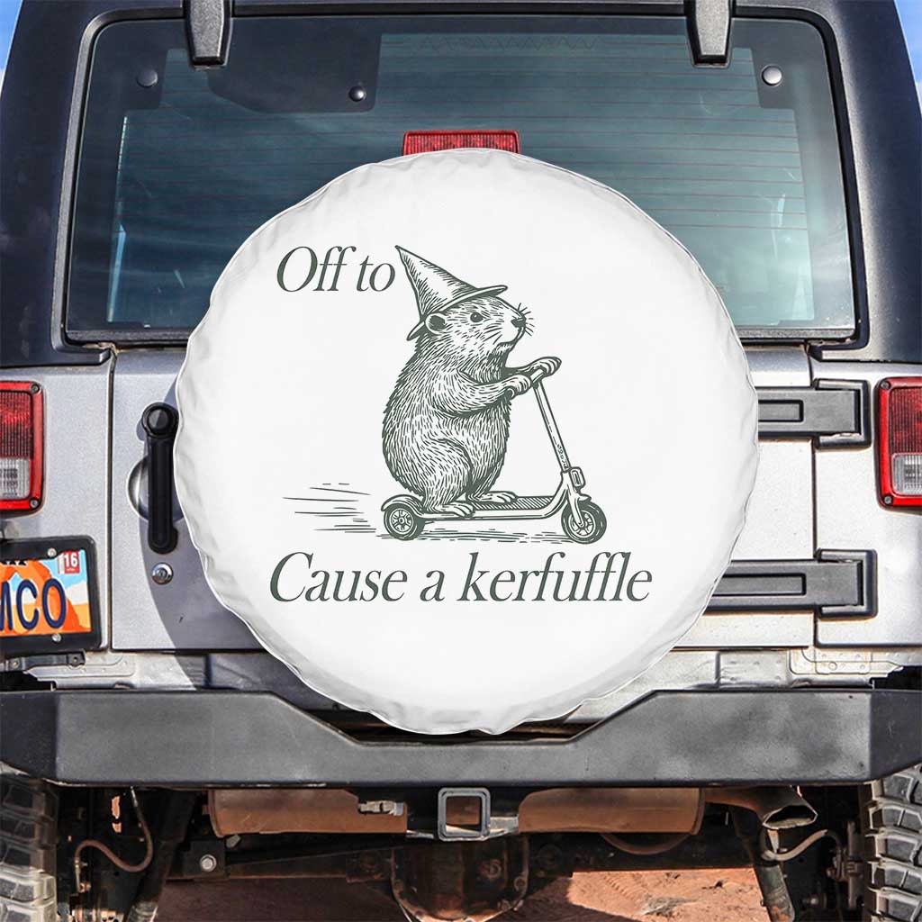 Off To Cause A Kerfuffle Spare Tire Cover Funny Groundhog Scooter Chaos TS11 No hole White Print Your Wear