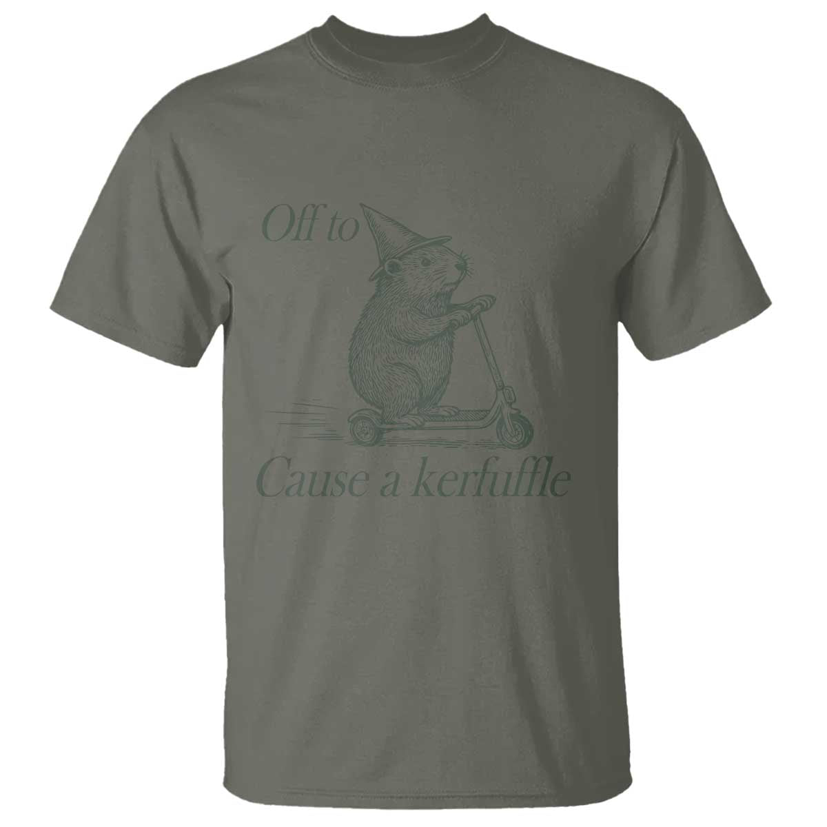 Off To Cause A Kerfuffle T Shirt Funny Groundhog Scooter Chaos TS11 Military Green Print Your Wear