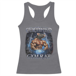 Funny Certified Gym Rat Racerback Tank Top Fitness Bodybuilding Gym Lovers Meme TS11 Charcoal Print Your Wear