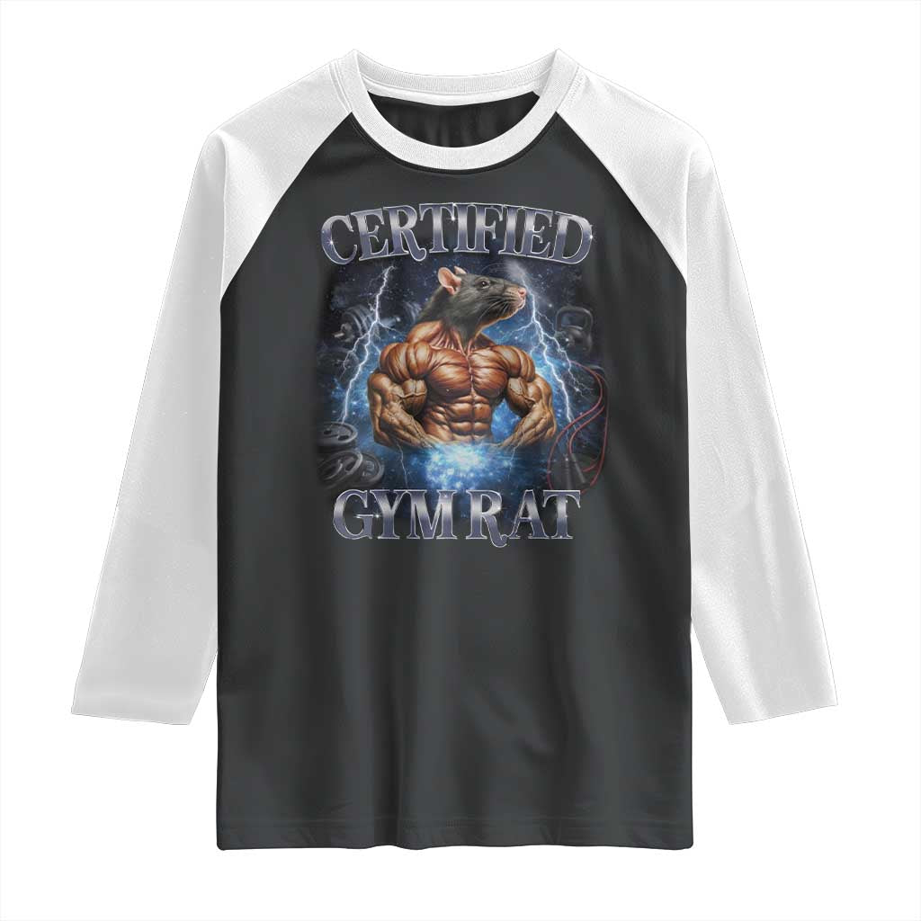 Funny Certified Gym Rat Raglan Shirt Fitness Bodybuilding Gym Lovers Meme TS11 Black White Print Your Wear