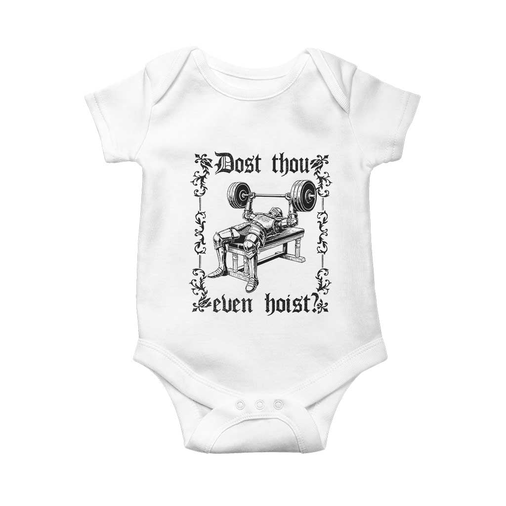 Funny Gym Meme Dost Thou Even Hoist Baby Onesie Medieval Knight Weight Lifting Workout TS11 White Print Your Wear