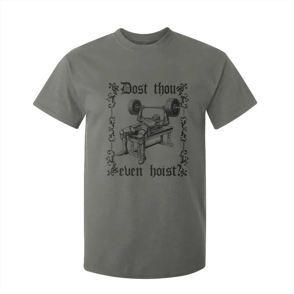 Funny Gym Meme Dost Thou Even Hoist T Shirt For Kid Medieval Knight Weight Lifting Workout TS11 Military Green Print Your Wear