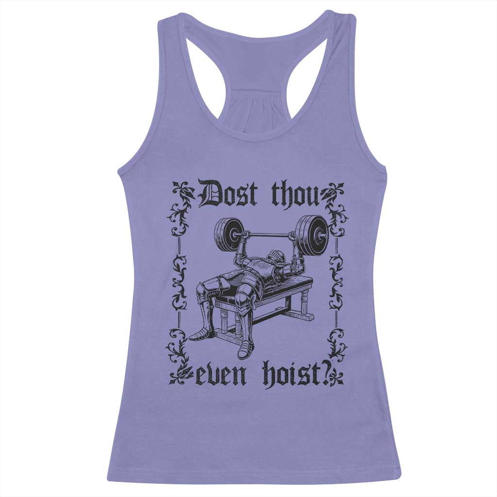 Funny Gym Meme Dost Thou Even Hoist Racerback Tank Top Medieval Knight Weight Lifting Workout TS11 Violet Print Your Wear