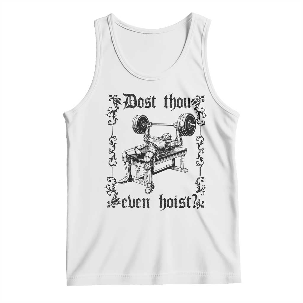 Funny Gym Meme Dost Thou Even Hoist Tank Top Medieval Knight Weight Lifting Workout TS11 White Print Your Wear