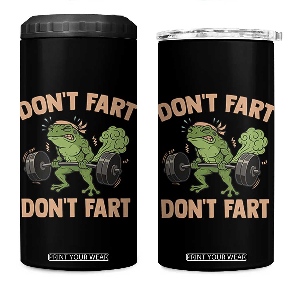 Gym Frog 4 in 1 Can Cooler Tumbler Dont Fart Workout Weights Squat Humor TS11 One Size: 16 oz Black Print Your Wear