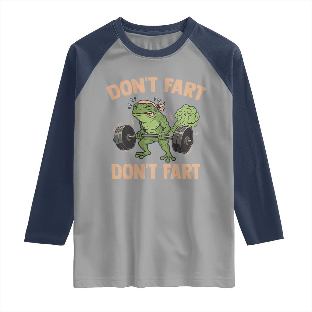 Gym Frog Raglan Shirt Dont Fart Workout Weights Squat Humor TS11 Sport Gray Navy Print Your Wear