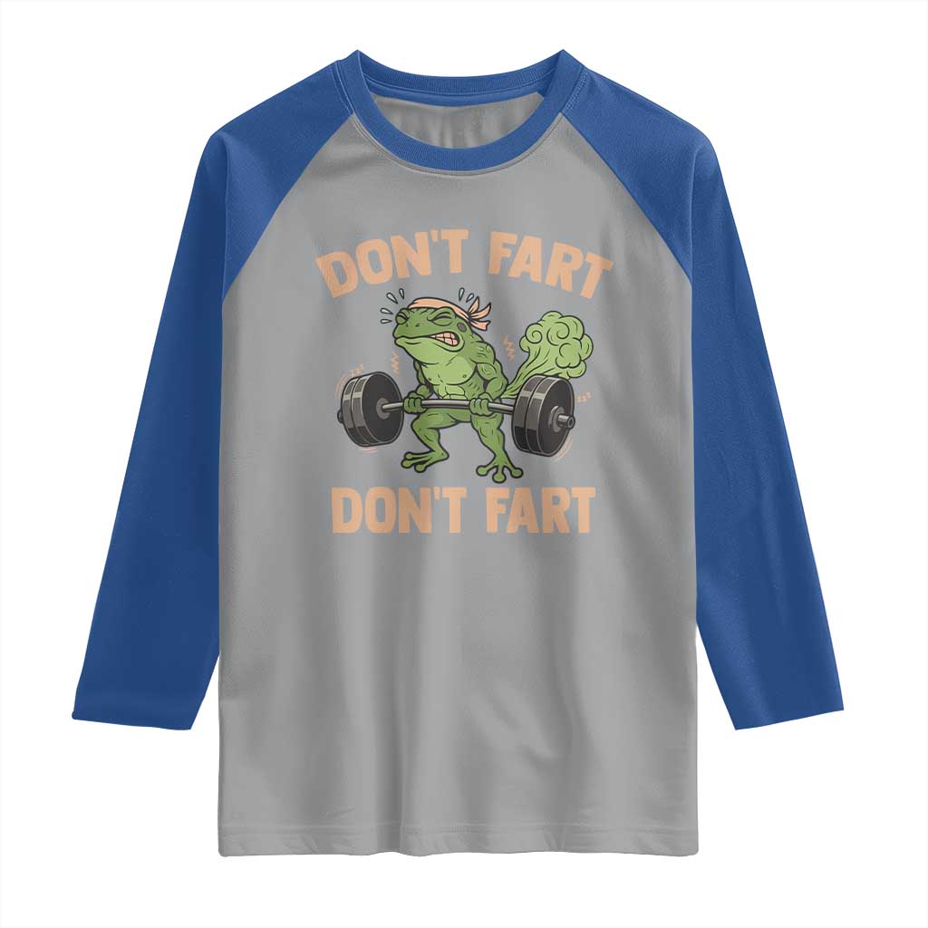 Gym Frog Raglan Shirt Dont Fart Workout Weights Squat Humor TS11 Sport Gray Royal Print Your Wear