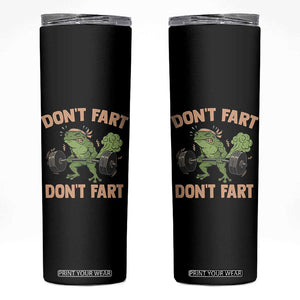 Gym Frog Skinny Tumbler Dont Fart Workout Weights Squat Humor TS11 Black Print Your Wear