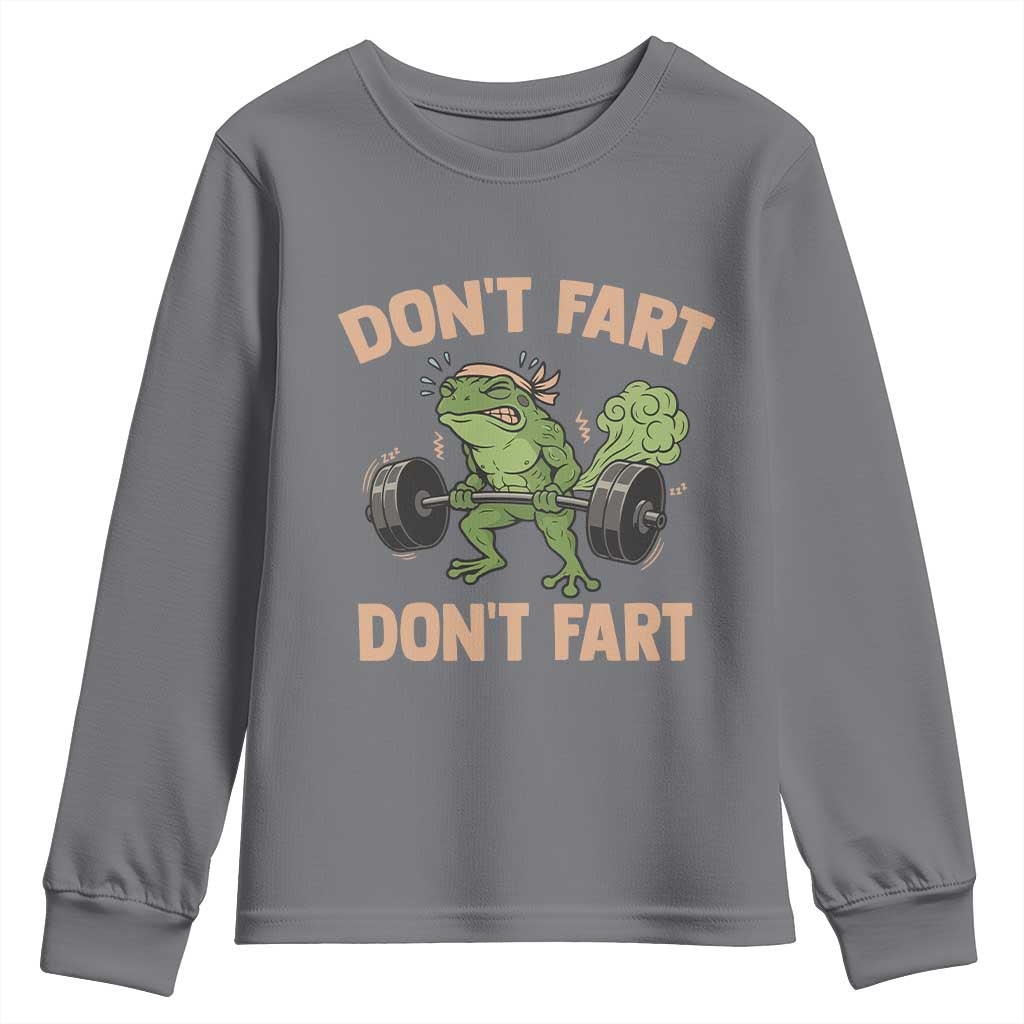 Gym Frog Youth Sweatshirt Dont Fart Workout Weights Squat Humor TS11 Charcoal Print Your Wear