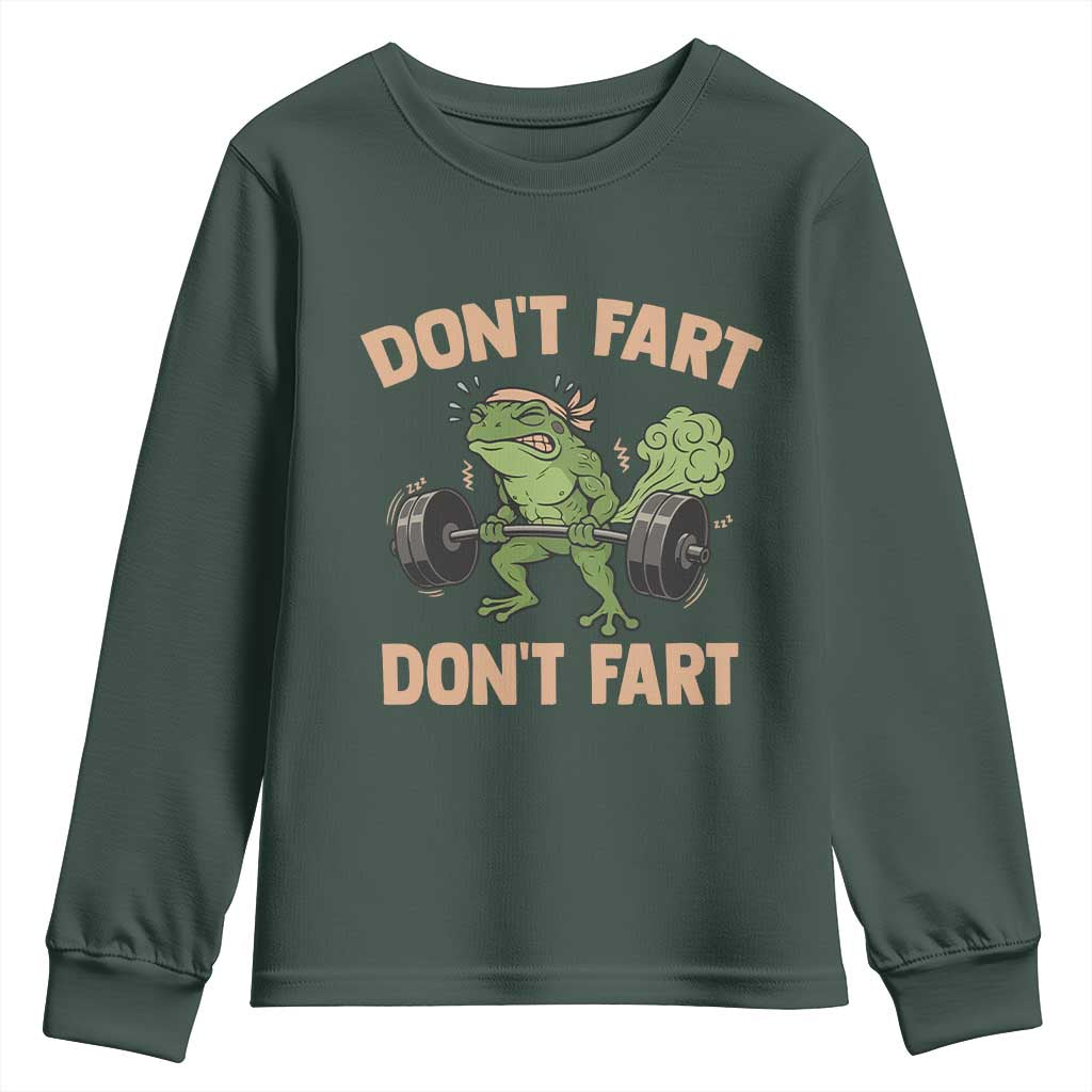 Gym Frog Youth Sweatshirt Dont Fart Workout Weights Squat Humor TS11 Dark Forest Green Print Your Wear